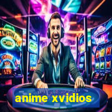 anime xvidios